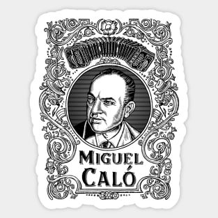 Miguel Caló (in black) Sticker